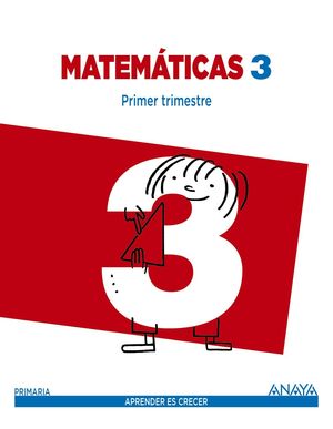 MATEMÁTICAS 3ºEP APRENDER ES CRECER (ANAYA)