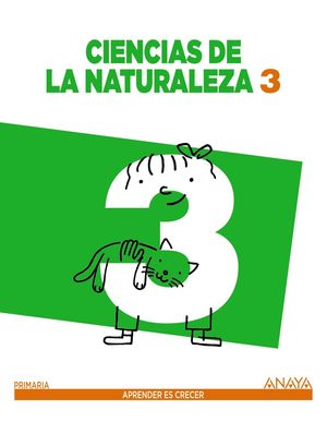 CIENCIAS DE LA NATURALEZA 3ºEP APRENDER ES CRECER (ANAYA)