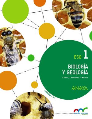 BIOLOGÍA Y GEOLOGÍA 1ºESO APRENDER ES CRECER EN CONEXIÓN (ANAYA)