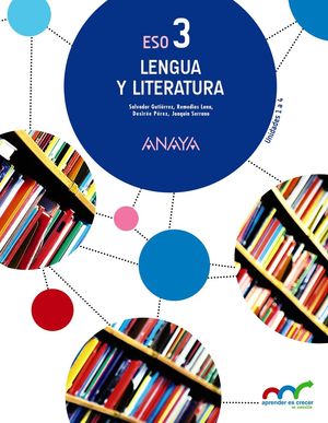 LENGUA Y LITERATURA 3ºESO APRENDER ES CRECER (ANAYA)