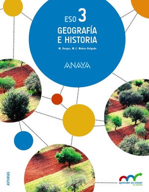 GEOGRAFÍA E HISTORIA 3ºESO APRENDER ES CRECER (ANAYA)