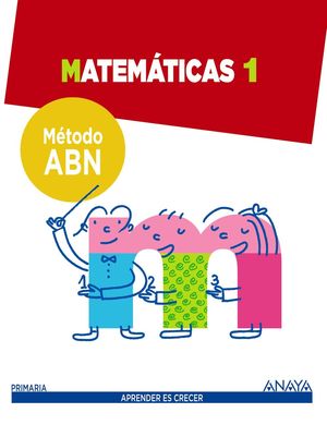 MATEMÁTICAS 1. MÉTODO ABN.