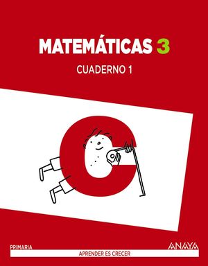 MATEMÁTICAS 3ºEP CUADERNO 1ºT (ANAYA)