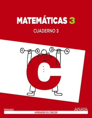 MATEMÁTICAS 3ºEP CUADERNO 3ºT (ANAYA)