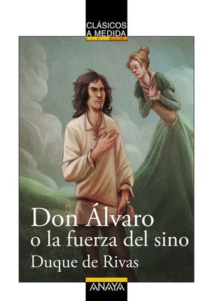 DON ÁLVARO O LA FUERZA DEL SINO