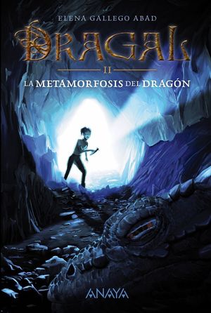 DRAGAL II: LA METAMORFOSIS DEL DRAGÓN