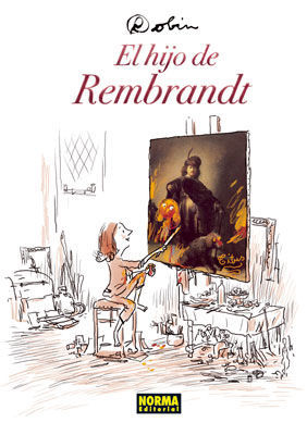 EL HIJO DE REMBRANDT