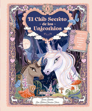 CLUB SECRETO DEL UNICORNIO, EL.(INFANTIL)