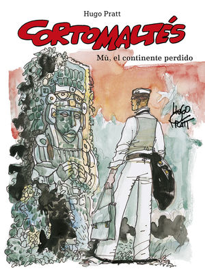 CORTOMALTES:MU, EL CONTINENTE PERDIDO