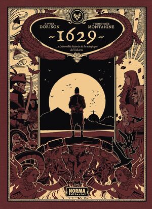 1629... O LA HORRIBLE HISTORIA DE LOS NÁUFRAGOS DEL YAKARTA. SEGUNDA PARTE: LA I