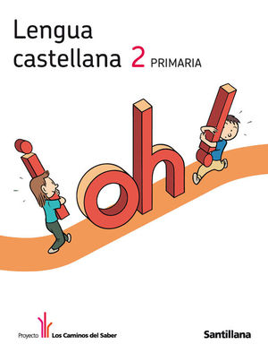 LENGUA 2 PRIMARIA LOS CAMINOS DEL SABER