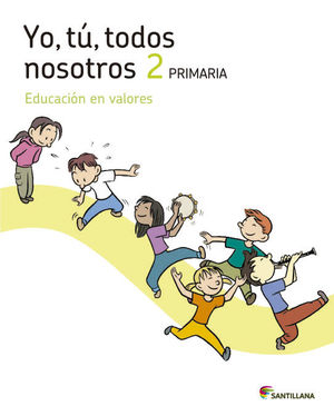 YO TU TODOS NOSOTROS EDUCACION EN VALORES 2 PRIMARIA