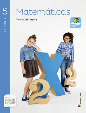 MATEMÁTICAS 5ºEP MOCHILA LIGERA SABER HACER (SANTILLANA)