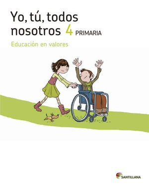 YO TU TODOS NOSOTROS EDUCACION EN VALORES 4 PRIMARIA