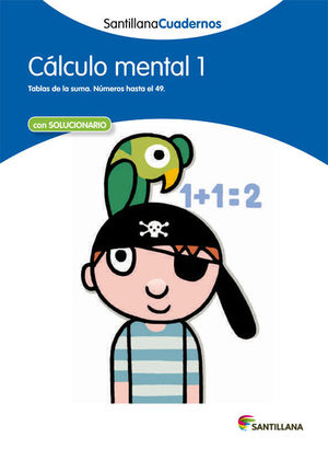 CALCULO MENTAL 1 SANTILLANA CUADERNOS