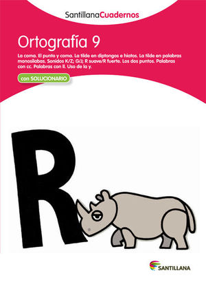 ORTOGRAFIA 9 SANTILLANA CUADERNOS