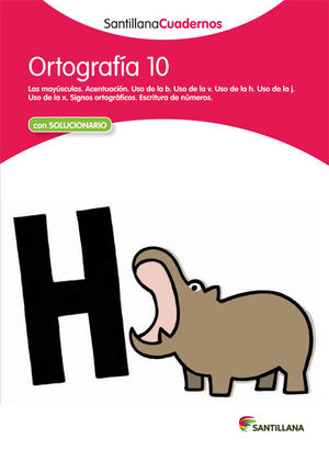 ORTOGRAFIA 10 SANTILLANA CUADERNOS