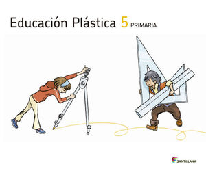 EDUCACIÓN PLÁSTICA 5ºEP SABER HACER (SANTILLANA)