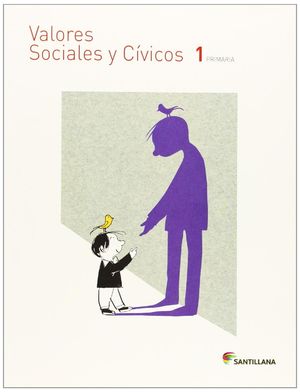 VALORES SOCIALES Y CÍVICOS 1ºEP (SANTILLANA)