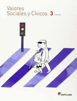 VALORES SOCIALES Y CIVICOS 3ºEP (SANTILLANA)