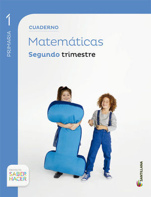 CUADERNO MATEMATICAS 1 PRIMARIA 2 TRIM SABER HACER