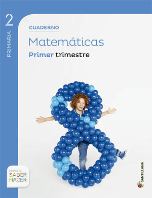 MATEMÁTICAS 2ºEP (1) CUADERNO SABER HACER (SANTILLANA)