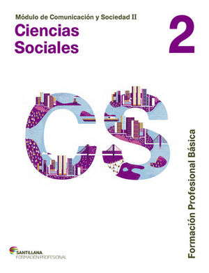 MÓDULO DE COMUNICACIÓN Y SOCIEDAD II CIENCIAS SOCIALES 2 FORMACIÓN PROFESIONAL B