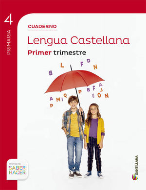 CUADERNO LENGUA 4 PRIMARIA 1 TRIM SABER HACER