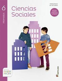 CIENCIAS SOCIALES 6ºEP ASTURIAS SABER HACER (SANTILLANA)