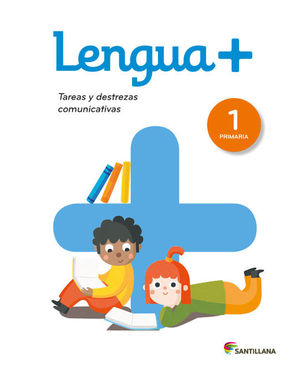 LENGUA+  TAREAS Y DESTREZAS COMUNICATIVAS 1 PRIMARIA