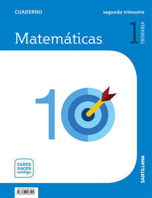 MATEMÁTICAS 1ºEP CUADERNO (2) SABER HACER CONTIGO (SANTILLANA/2018)