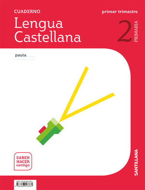 LENGUA 2ºEP CUADERNO (1) PAUTA SHC (SANTILLANA/2018)