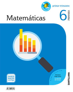 MATEMATICAS 6ºEP SHC (SANTILLANA) SABER HACER CONTIGO