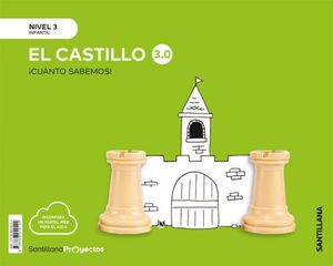 EL CASTILLO (NIVEL 3) ¡CUANTO SABEMOS 3.0! (SANTILLANA)