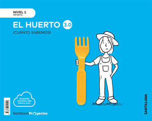 CUANTO SABEMOS NIVEL 1 EL HUERTO 3.0 (SANTILLANA)