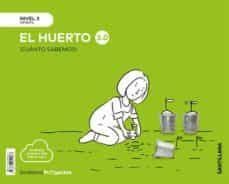 EL HUERTO 3.0 NIVEL 3 CUANTO SABEMOS SANTILLANA
