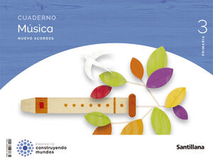 MUSICA NUEVO ACORDES CM ED22 CUADERNO SANTILLANA