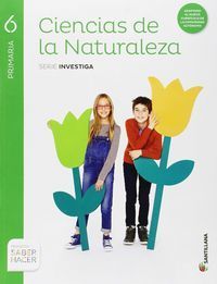 CIENCIAS DE LA NATURALEZA 6ºEP SERIE INVESTIGA SABER HACER (SANTILLANA)