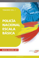 POLICÍA NACIONAL ESCALA BÁSICA. TEMARIO VOL. I.