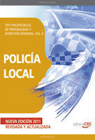 POLICÍA LOCAL. TEST PSICOTÉCNICOS, DE PERSONALIDAD Y ENTREVISTA PERSONAL. VOL. I
