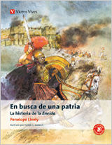 EN BUSCA DE UNA PATRIA. LA HISTORIA DE LA ENEIDA (VICENS/CLÁSICOS ADAPTADOS)