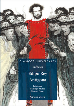 EDIPO REY, ANTÍGONA (CLÁSICOS UNIVERSALES/VICENS VIVES)