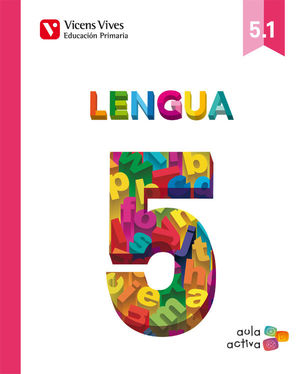 LENGUA 5 (5.1-5.2-.5.3) (AULA ACTIVA)