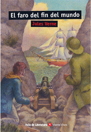EL FARO DEL FIN DEL MUNDO (AULA DE LITERATURA/VICENS)