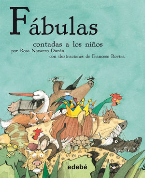 FÁBULAS CONTADAS A LOS NIÑOS (RÚSTICA)