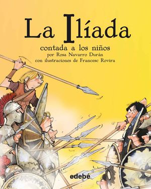 LA ILIADA CONTADA A LOS NIÑOS