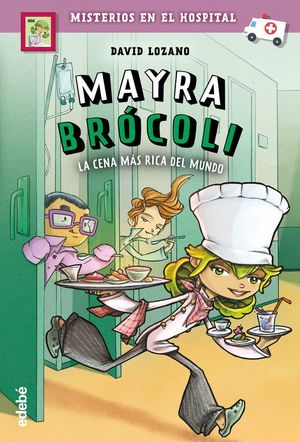 MAYRA BRÓCOLI 1 Y LA CENA MÁS RICA DEL MUNDO