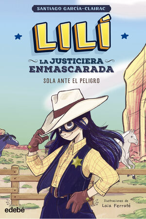 LILÍ, LA JUSTICIERA ENMASCARADA: SOLA ANTE EL PELI