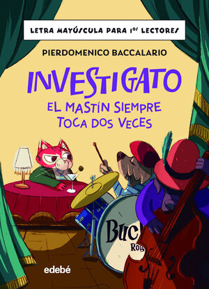 INVESTIGATO EL MASTÍN SIEMPRE TOCA DOS VECES