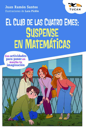 CLUB CUATRO EMES:SUSPENSE EN MATEMATICAS